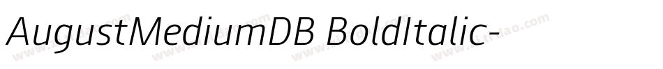 AugustMediumDB BoldItalic字体转换